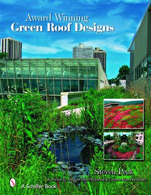 Award Winning Green Roof Designs: Green Roofs for Healthy Cities image number 0
