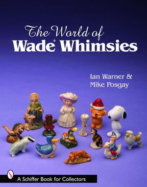 The World of Wade Whimsies image number 0
