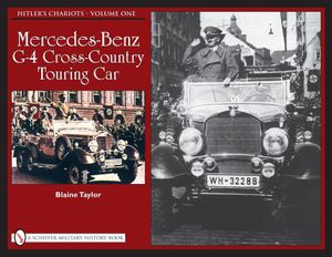 Hitler's Chariots: Vol.1, Mercedes-Benz G-4 Cross-Country Touring Car image number 0