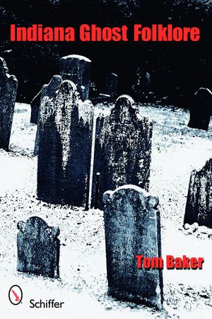 Indiana Ghost Folklore image number 0