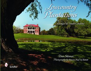 Lowcountry Plantations: Georgia & South Carolina image number 0