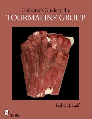 Collector's Guide to the Tourmaline Group image number 0