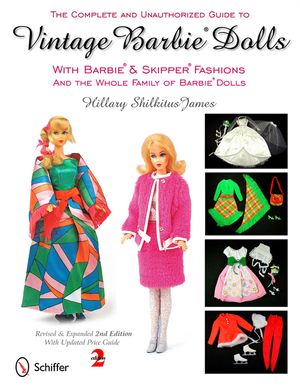The Complete and Unauthorized Guide to Vintage Barbie Dolls: With Barbie & Skipper Fashions and the Whole Family of Barbie Dolls image number 0