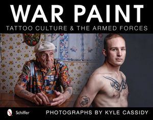 War Paint: Tattoo Culture & the Armed Forces image number 0