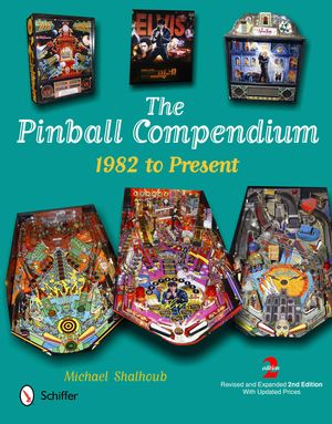 The Pinball Compendium: 1982 to Present image number 0