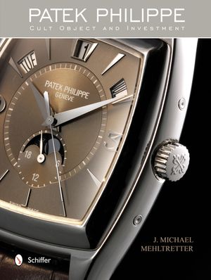 Patek Philippe: Cult Object and Investment image number 0