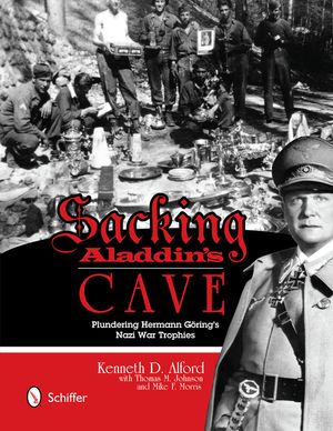 Sacking Aladdin's Cave: Plundering Goring's Nazi War Trophies image number 0