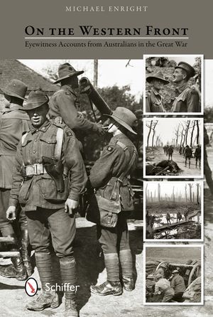 On the Western Front: Eyewitness Accounts from Australians in the Great War image number 0
