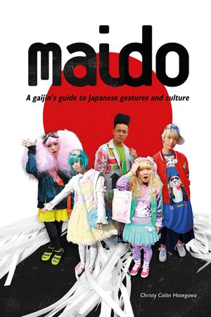 Maido: A Gaijin's Guide to Japanese Gestures and Culture image number 0