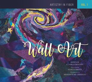 Artistry in Fiber, Vol. 1: Wall Art image number 0
