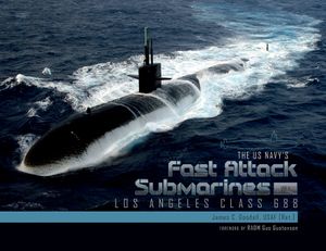 The US Navy's Fast Attack Submarines, Vol.1: Los Angeles Class 688 image number 0