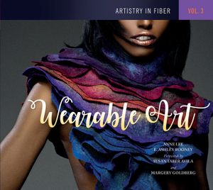 Artistry in Fiber, Vol. 3: Wearable Art image number 0