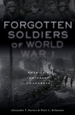 Forgotten Soldiers of World War I: America's Immigrant Doughboys image number 0