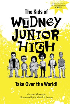 The Kids of Widney Junior High Take Over the World! image number 0