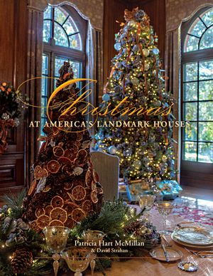Christmas at America's Landmark Houses, 2nd Edition image number 0