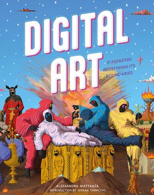Digital Art: 21 Pioneers Redefining Its Boundaries image number 0