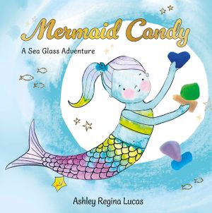 Mermaid Candy: A Sea Glass Adventure image number 0