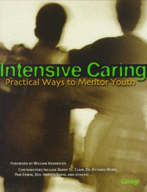 Intensive Caring: Practical Ways to Mentor Youth image number 0
