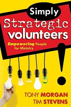 Simply Strategic Volunteers: Empowering People for Ministry image number 0