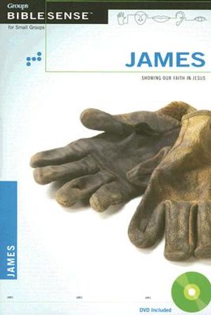 James: Showing Our Faith in Jesus [With DVD] image number 0