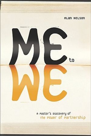 Me to We: A Pastor's Discovery of the Power of Partnership image number 0