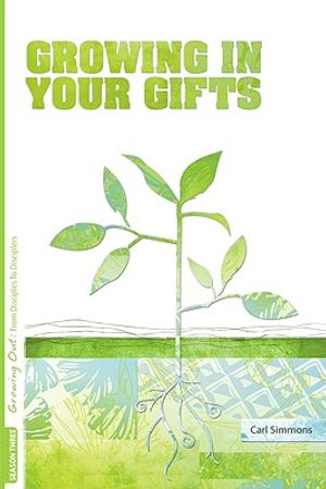 Growing in Your Gifts image number 0