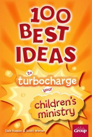 100 Best Ideas to Turbocharge Your Children's Ministry image number 0