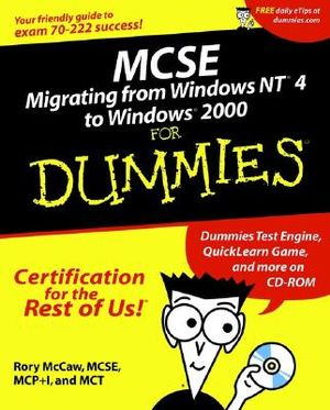 MCSE Migrating from Windows NT to Windows 2000 for Dummies [With CDROM] image number 0