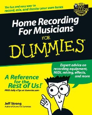 Home Recording for Musicians for Dummies? image number 0
