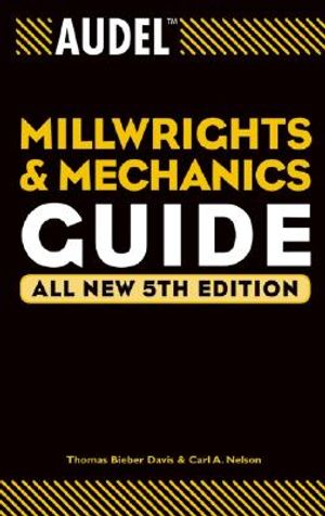 Audel Millwrights and Mechanics Guide image number 0