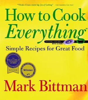 How to Cook Everything: Simple Recipes for Great Food [With CDROM] image number 0