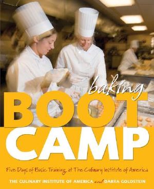 Baking Boot Camp: Five Days of Basic Training at the Culinary Institute of America image number 0