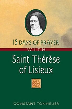 15 Days of Prayer with Saint Therese of Lisieux image number 0