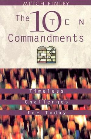 The Ten Commandments: Timeless Challenges for Today image number 0