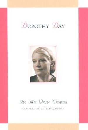 Dorothy Day: In My Own Words image number 0
