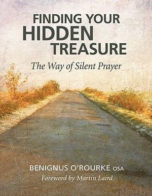Finding Your Hidden Treasure: The Way of Silent Prayer image number 0