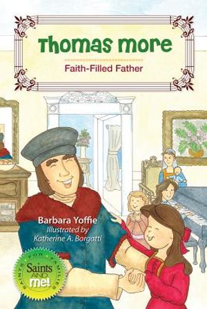 Thomas More: Faith-Filled Father image number 0