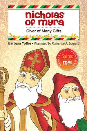 Nicholas of Myra: Giver of Many Gifts image number 0