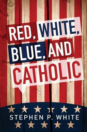 Red, White, Blue, and Catholic image number 0