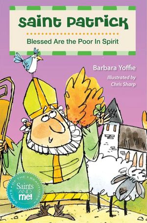 Saint Patrick: Blessed Are the Poor in Spirit image number 0