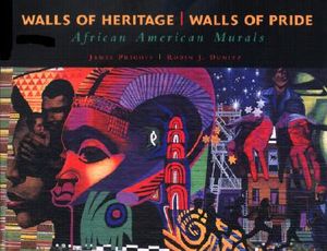 Walls of Heritage, Walls of Pride: African American Murals image number 0