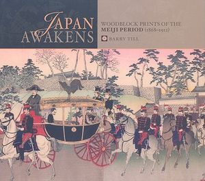 Japan Awakens: Woodblock Prints of the Meiji Period (1868-1912) image number 0