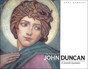 The Paintings of John Duncan a Scottish Symbolist image number 0