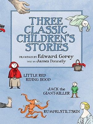 Three Classic Children's Stories: Little Red Riding Hood, Jack the Giant-Killer, and Rumpelstiltskin image number 0