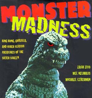Monster Madness: Godzilla, King Kong and Other Classic Creatures of the Silver Screen image number 0