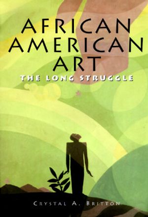 African-American Art: The Long Struggle image number 0