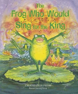 The Frog Who Would Sing for the King image number 0