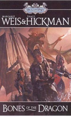 Bones of the Dragon. Margaret Weis and Tracy Hickman image number 0