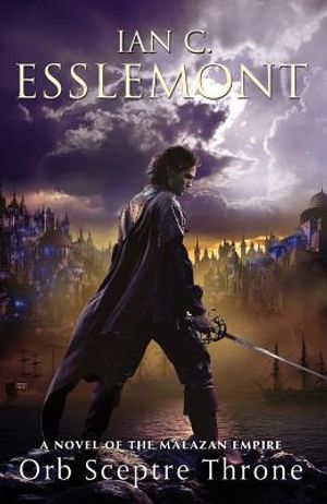 Orb Sceptre Throne: A Novel of the Malazan Empire image number 0