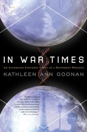 In War Times: An Alternate Universe Novel of a Different Present image number 0